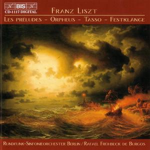 Liszt: Les Preludes, Orpheus, Tasso, Festklänge